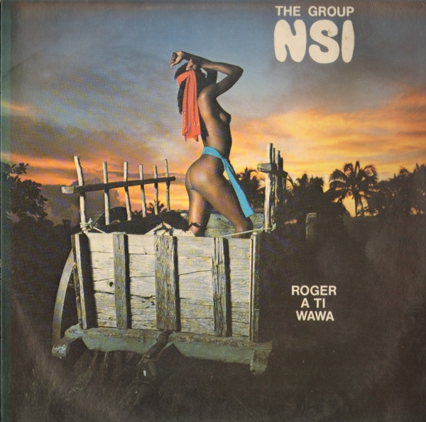 The-Group-NSI_(New-Sound-From-The-Islands)_Roger-A-Ti-Wawa_Da'N-Records –DR351